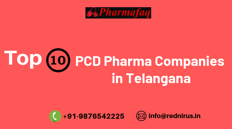 Top 10 PCD Pharma Companies in Telangana