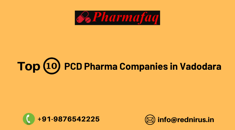 PCD Pharma Companies in Vadodara