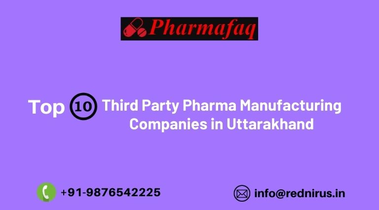 Third Party Pharma Manufacturing Companies in Uttarakhand